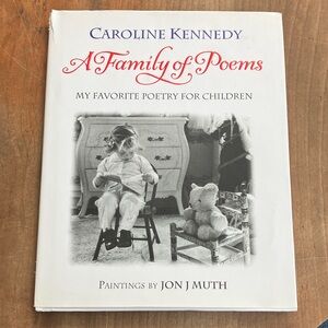 A Family of Poems by Caroline Kennedy - hardcover Book